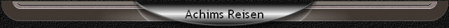 Achims Reisen